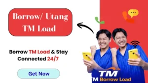 TM Borrow Load image showing a red speech bubble, “Get Now” button, and two Filipino people smiling while holding phones after borrowing TM Load.