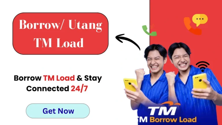 TM Borrow Load image showing a red speech bubble, “Get Now” button, and two Filipino people smiling while holding phones after borrowing TM Load.