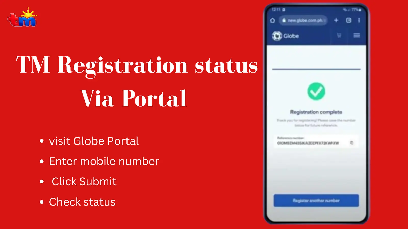 Check TM SIM registration status online via the Globe portal by entering your mobile number and submitting.